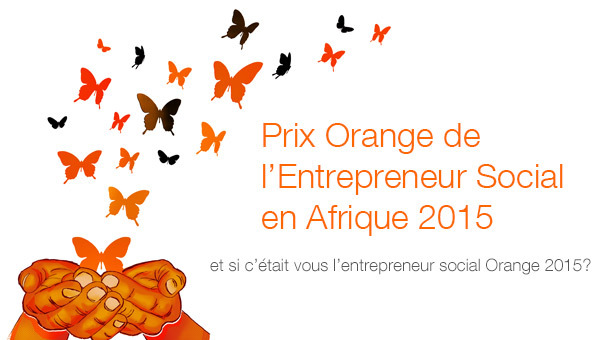 Lancement du Prix Orange de l'Entrepreneur Social en Afrique 2015