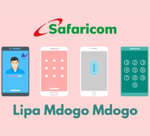 Kenya : Safaricom s'associe à Google et à Transsion pour étendre son offre Lipa Mdogo Mdogo